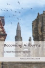 Image for Becoming Airborne