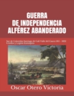 Image for Guerra de Independencia. Alferez Abanderado