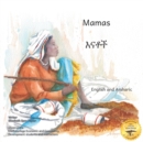 Image for Mamas : The Beauty of Motherhood in Amharic and English