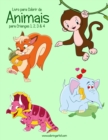 Image for Livro para Colorir de Animais para Criancas 1, 2, 3 &amp; 4