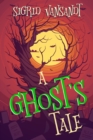 Image for A Ghost&#39;s Tale