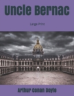 Image for Uncle Bernac : Large Print