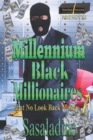 Image for Millennium Black Millionaires 1 : That No Look Back