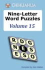Image for Chihuahua Nine-Letter Word Puzzles Volume 15