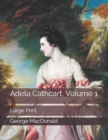 Image for Adela Cathcart, Volume 1