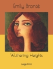Image for Wuthering Heights : Large Print