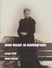 Image for Annie Besant : An Autobiography: Large Print