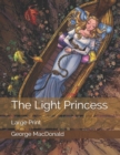 Image for The Light Princess : Large Print