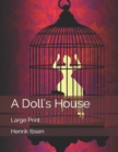 Image for A Doll&#39;s House : Large Print