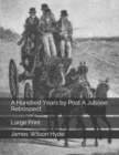 Image for A Hundred Years by Post A Jubilee Retrospect : Large Print