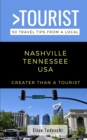 Image for Greater Than a Tourist- Nashville Tennessee USA : 50 Travel Tips from a Local