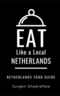 Image for Eat Like a Local-Netherlands : Netherlands Food Guide