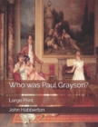 Image for Who was Paul Grayson?