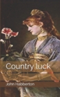 Image for Country luck