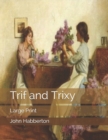 Image for Trif and Trixy