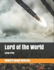 Image for Lord of the World : Large Print