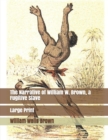 Image for The Narrative of William W. Brown, a Fugitive Slave