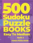 Image for 500 Sudoku Puzzle Books Easy To Medium - Book 2 : Mind Games For Adults - Logic Games Adults - Brain Games Sudoku