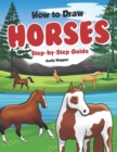 Image for How to Draw Horses Step-by-Step Guide