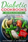 Image for Diabetic CookBooks And Meal Plans Type 2 : The Ultimate Guide To Manage Type 2 Diabetes.