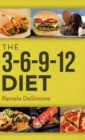 Image for The 3-6-9-12 Diet