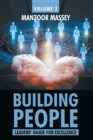 Image for Building People: Leaders&#39; Guide for Excellence Volume 2