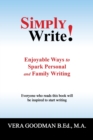 Image for Simply Write! : Enjoyable Ways to Spark Personal and Family Writing