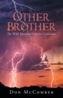 Image for Other Brother : The Wild American Odyssey Continues