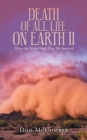 Image for Death of All Life on Earth Ii