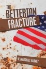 Image for The Betterton Fracture