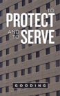 Image for To Protect and to Serve