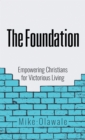 Image for Foundation: Empowering Christians for Victorious Living