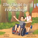 Image for The Flight to Friendship