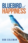 Image for Bluebird of Happiness
