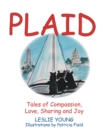 Image for Plaid : Tales of Compassion, Love, Sharing and Joy