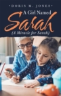 Image for Girl Named Sarah (A Miracle For Sarah)