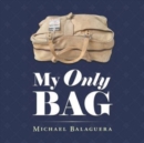 Image for My Only Bag
