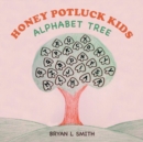 Image for Honey Potluck Kids : Alphabet Tree