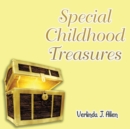 Image for Special Childhood Treasures