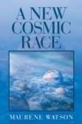 Image for A New Cosmic Race