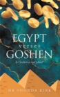 Image for Egypt Verses Goshen: Is Goshen a Real Place?