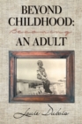 Image for Beyond Childhood: Becoming an Adult