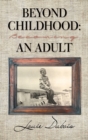 Image for Beyond Childhood : Becoming an Adult