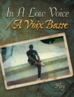 Image for In a Low Voice / a Voix Basse