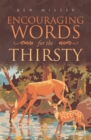 Image for Encouraging Words for the Thirsty