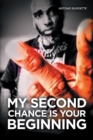 Image for My Second Chance Is Your Beginning