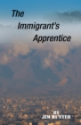 Image for Immigrant&#39;s Apprentice