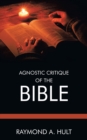 Image for Agnostic Critique of the Bible