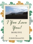 Image for I Zoo Love You!: Book Five