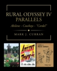 Image for Rural Odyssey Iv  Parallels: Abilene - Cowboys - &amp;quote;Cordel&amp;quote;